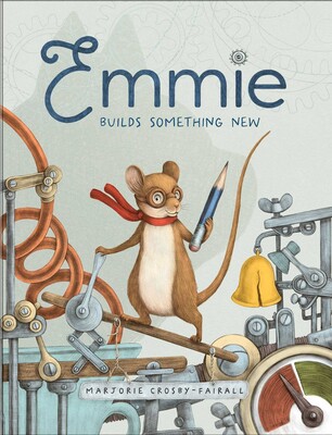 Emmie Builds Something New Emmie Builds Something New