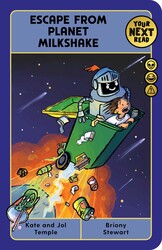 Your Next Read Gold: Escape From Planet Milkshake