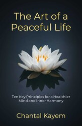 The Art of a Peaceful Life