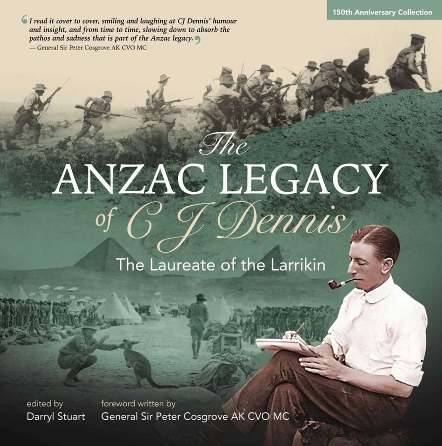 Anzac Legacy of C J Dennis