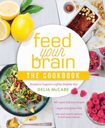 Feed Your Brain: The Cookbook Feed Your Brain: The Cookbook