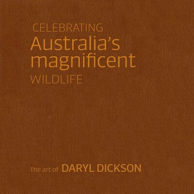Celebrating Australia's Magnificent Wildlife Celebrating Australia's Magnificent Wildlife
