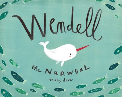 Wendell the Narwhal Wendell the Narwhal