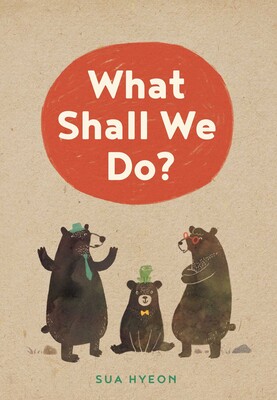 What Shall We Do? What Shall We Do?
