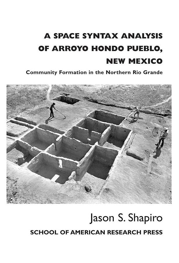 Space Syntax Analysis of Arroyo Hondo Pueblo, New Mexico