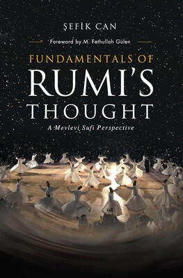 Fundamentals of Rumi's Thought Fundamentals of Rumi's Thought