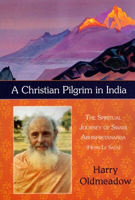 A Christian Pilgrim in India A Christian Pilgrim in India