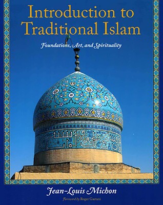 Introduction to Traditional Islam Introduction to Traditional Islam