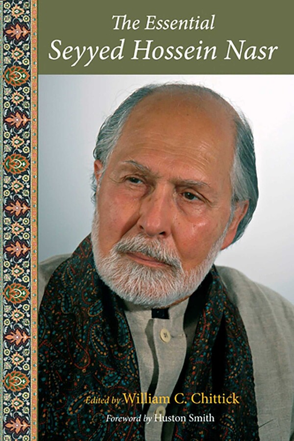 Essential Seyyed Hossein Nasr