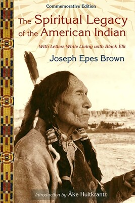Spiritual Legacy of the American Indian Spiritual Legacy of the American Indian