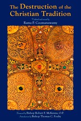 The Destruction of the Christian Tradition, Updated and Revised The Destruction of the Christian Tradition, Updated and Revised