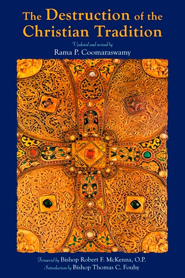 Destruction of the Christian Tradition, Updated and Revised