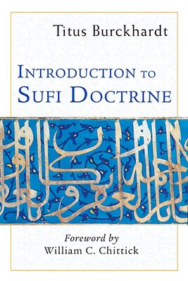 Introduction to Sufi Doctrine Introduction to Sufi Doctrine