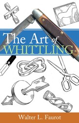 The Art of Whittling