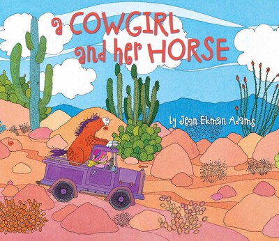 Cowgirl and Her Horse Cowgirl and Her Horse