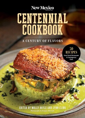 New Mexico Magazine Centennial Cookbook