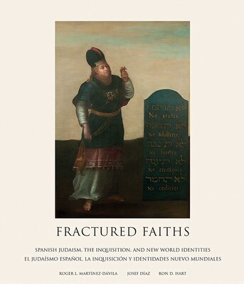 Fractured Faiths / Las fes fracturadas Fractured Faiths / Las fes fracturadas