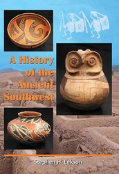 A History of the Ancient Southwest A History of the Ancient Southwest
