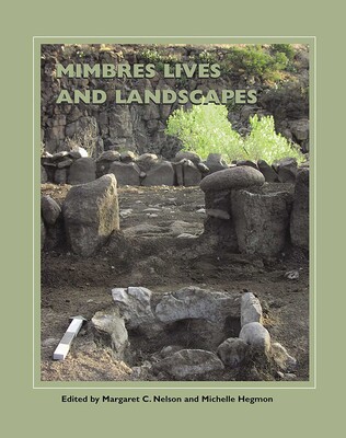 Mimbres Lives and Landscapes Mimbres Lives and Landscapes