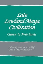 Late Lowland Maya Civilization Late Lowland Maya Civilization