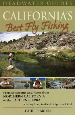 California's Best Fly Fishing California's Best Fly Fishing