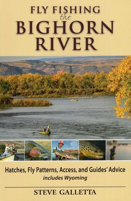 Fly Fishing the Bighorn River Fly Fishing the Bighorn River