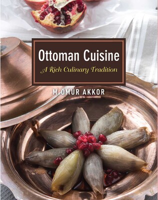 Ottoman Cuisine Ottoman Cuisine