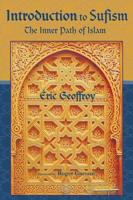 Introduction To Sufism Introduction To Sufism
