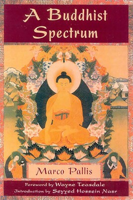 A Buddhist Spectrum A Buddhist Spectrum