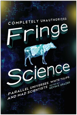 Fringe Science Fringe Science