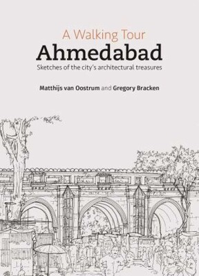 Walking Tour: Ahmedabad Walking Tour: Ahmedabad