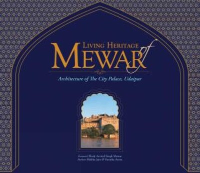 Living Heritage of Mewar Living Heritage of Mewar