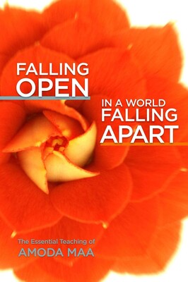 Falling Open in a World Falling Apart Falling Open in a World Falling Apart