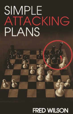 Simple Attacking Plans Simple Attacking Plans