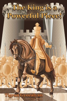 King Is a Powerful Piece! King Is a Powerful Piece!
