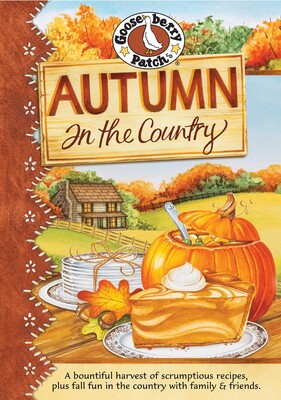 Autumn in the Country Cookbook Autumn in the Country Cookbook