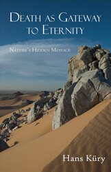 Death as Gateway to Eternity Death as Gateway to Eternity