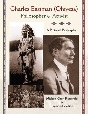 Charles Eastman (Ohiyesa) Charles Eastman (Ohiyesa)