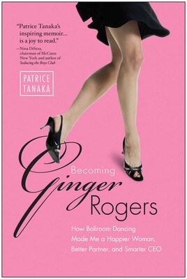 Becoming Ginger Rogers Becoming Ginger Rogers