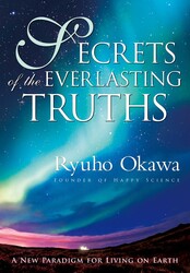 Secrets of the Everlasting Truths Secrets of the Everlasting Truths