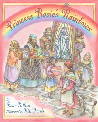 Princess Rosie's Rainbows Princess Rosie's Rainbows