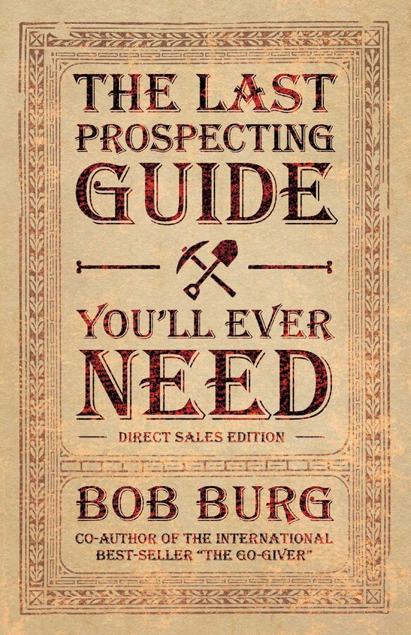 Last Prospecting Guide You'll Ever Need