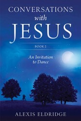Conversations With Jesus, Book 2