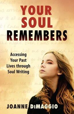 Your Soul Remembers Your Soul Remembers