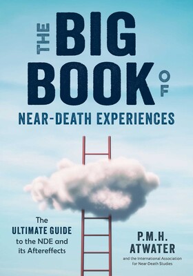 The Big Book of Near-Death Experiences