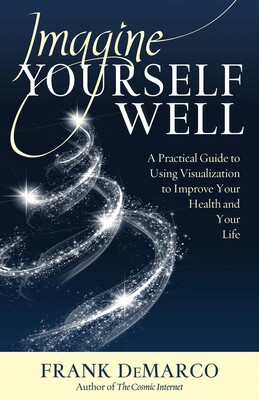 Imagine Yourself Well Imagine Yourself Well