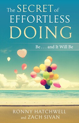 Secret of Effortless Doing Secret of Effortless Doing