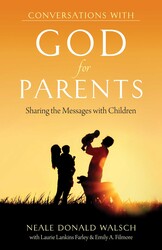 Conversations With God for Parents