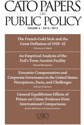 Cato Papers on Public Policy Cato Papers on Public Policy