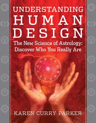 Understanding Human Design Understanding Human Design